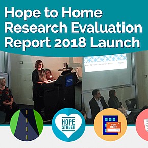 Hope to Home Research Evaluation Report 2018 Launch