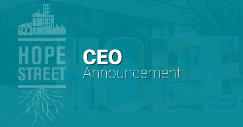 Hope Street CEO Announcement