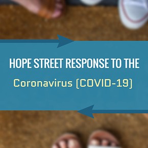 Hope Street Youth and Family Service’s response to Coronavirus (COVID-19)