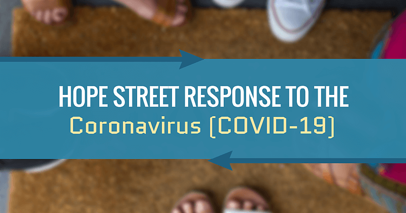 Hope Street Youth and Family Service’s response to Coronavirus (COVID-19)