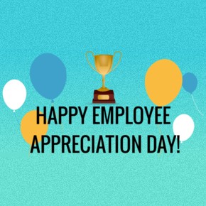 Happy Employee Appreciation Day