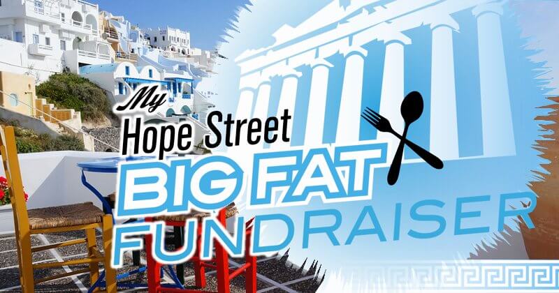 My Hope Street Big Fat Fundraiser